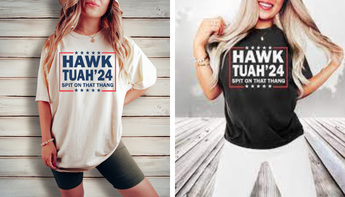 hawk tuah shirt